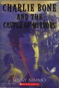 Charlie Bone And The Castle Of Mirrors - Jenny Nimmo