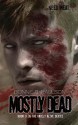 Mostly Dead - Bonnie R. Paulson