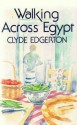 Walking Across Egypt - Clyde Edgerton