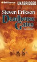 Deadhouse Gates (Malazan Book of the Fallen Series) - Steven Erikson