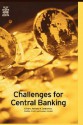 Challenges for Central Banking - Anthony M. Santomero, Staffan Viotti, Anders Vredin