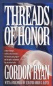 Threads of Honor - Gordon Ryan