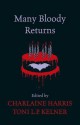 Many Bloody Returns - Charlaine Harris