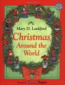 Christmas Around the World - Mary D. Lankford, Karen Dugan, Irene Norman