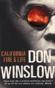 California Fire And Life - Don Winslow