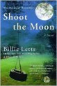 Shoot the Moon - Billie Letts