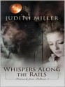 Whispers Along the Rails - Judith McCoy Miller