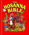 The Hosanna Bible - Ken Abraham