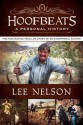 Hoofbeats: The True Life Story of an Exceptional Author - Lee Nelson