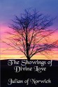 The Showings of Divine Love - Julian of Norwich, Grace Warrack