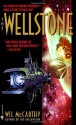 The Wellstone - Wil McCarthy