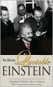 The Ultimate Quotable Einstein - Albert Einstein, Alice Calaprice, Freeman John Dyson