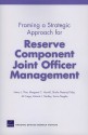 Framing a Strategic Approach for Reserve Component Joint Officer Management - Harry J. Thie