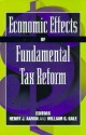 Economic Effects of Fundamental Tax Reform - Henry J. Aaron