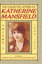The Collected Letters of Katherine Mansfield: Volume 1: 1903-1917 - Vincent O'Sullivan, Margaret Scott