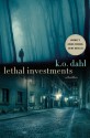 Lethal Investments - Kjell Ola Dahl