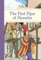 The Pied Piper of Hamelin - Kathleen Olmstead, Sarah S Brannen