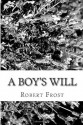 A Boy's Will - Robert Frost