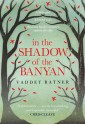 In the Shadow of the Banyan - Vaddey Ratner