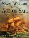 Naval Warfare in the Age of Sail - Bernard Ireland