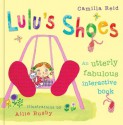 Lulu's Shoes - Camilla Reid, Ailie Busby