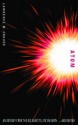 Atom: An Odyssey From The Big Bang To Life On Earth And Beyond - Lawrence M. Krauss