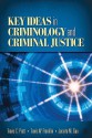 Key Ideas in Criminology and Criminal Justice - Travis C. Pratt, Travis W. Franklin, Jacinta M. Gau