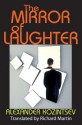 The Mirror Of Laughter - Alexander Kozintsev, Richard Martin