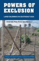 Powers of Exclusion: Land Dilemmas in Southeast Asia - Derek Hall, Philip Hirsch, Tania Murray Li