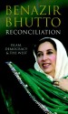 Reconciliation - Benazir Bhutto