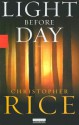 Light Before Day - Christopher Rice, Dallas Roberts