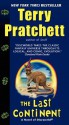 The Last Continent: A Novel of Discworld - Terry Pratchett