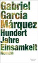 Hundert Jahre Einsamkeit - Gabriel García Márquez