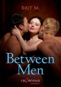 Between Men - Brit M.