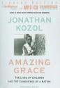 Amazing Grace: The Lives of Children and the Conscience of a Nation - Jonathan Kozol, Dick Hill