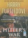 Hitler's War - Harry Turtledove, John Allen Nelson