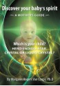 Discover Your Baby's Spirit:Is Your Child A Hero, Star, Indigo, Crystal, Or Liquid Crystal Child? - Margaret Rogers Van Coops