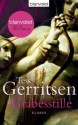 Grabesstille - Tess Gerritsen