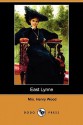 East Lynne (Dodo Press) - Mrs. Henry Wood