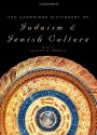 The Cambridge Dictionary Of Jewish History, Religion, And Culture - Judith R. Baskin