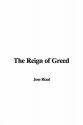 The Reign of Greed - José Rizal, Charles E. Derbyshire