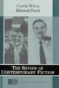 The Review of Contemporary Fiction (Summer 1998): Curtis White / Milorad Pavic - Radmila J. Gorup, Dalkey Archive Press, John O'Brien