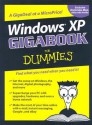 Windows XP Gigabook for Dummies - Peter Weverka, Mark L. Chambers, Greg Harvey