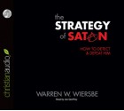 The Strategy of Satan: How to Detect and Defeat Him - Warren W. Wiersbe, Joe Geoffrey