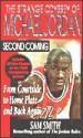 Second Coming: The Strange Odyssey of Michael Jordan from Courtside to Home Plate and Back Again - Sam Smith