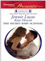 The Secret Baby Scandal - Jennie Lucas, Kate Hewitt