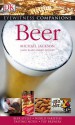 Eyewitness Companions: Beer (EYEWITNESS COMPANION GUIDES) - Michael Jackson, Alastair Gilmour, Stan Hieronymus, Conrad Seidl, Lorenzo da Bova, Willie Simpson, Geoff Griggs, Harrell Bryan, Tim Hampson, Derek Walsh