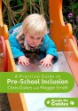 A Practical Guide to Pre-School Inclusion [With CDROM] - Chris Dukes, Maggie Smith