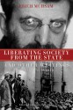 Liberating Society from the State and Other Writings: A Political Reader - Erich Mühsam, Gabriel Kuhn