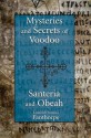 Mysteries and Secrets of Voodoo, Santeria, and Obeah - Lionel Fanthorpe, Patricia Fanthorpe